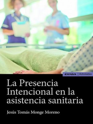 cover image of La presencia intencional en la asistencia sanitaria